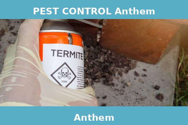 PEST CONTROL Anthem